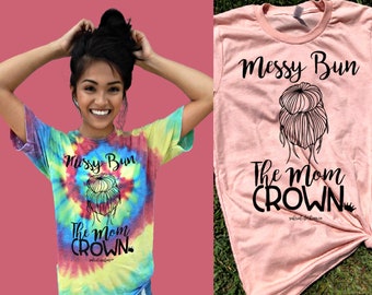 Messy Bun Mama T-Shirt