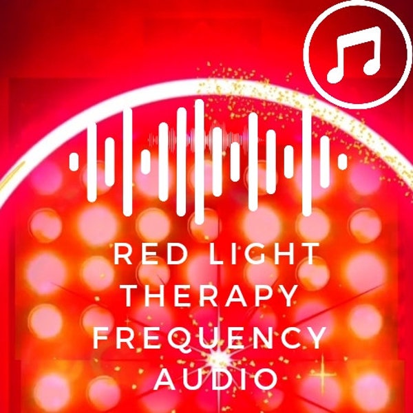 Red Light Therapy Frequency Audio
