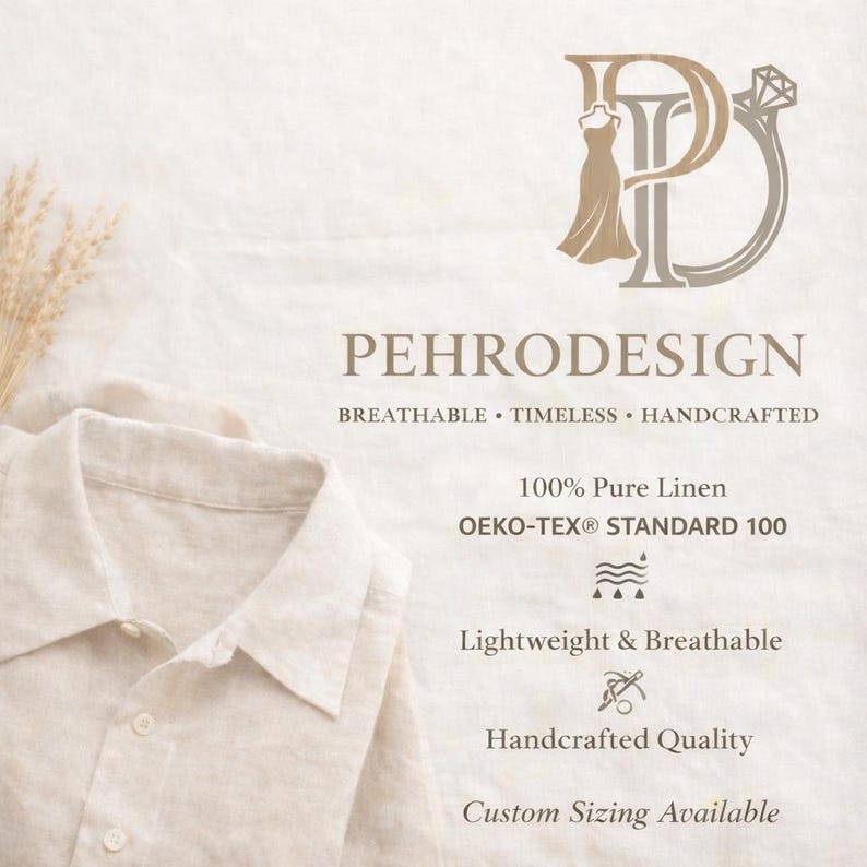 May include: A light beige linen shirt with a button-down collar is displayed. The image includes the brand logo and text: PEHRODESIGN, BREATHABLE, TIMELESS, HANDCRAFTED, 100% Pure Linen, OEKO-TEX&reg; STANDARD 100, Lightweight & Breathable, Handcrafted Quality, and Custom Sizing Available.