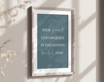 Custom Text Print, Custom Quote Print, Personalised Quote Wall Art, Custom Wall Art, Custom Poem Or Song Lyrics Prints, Modern Custom Sign