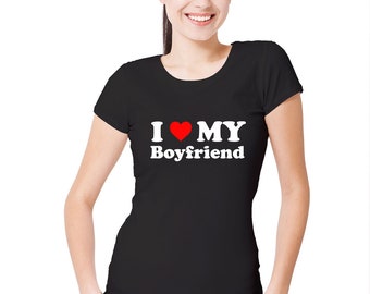 Womens I Love My BoyfriendT-Shirt Funny Valentines Day Anniversary Gift Joke