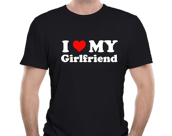 Herren I Love My Girlfriend T-Shirt Geschenk Witz Geburtstag Valentinstag