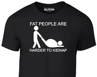 Reality Glitch Fat People Are Harder To Kidnap T-shirt