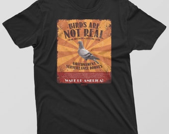 Mens Birds Aren't Real Funny Conspiracy Theory Joke Gift T-Shirt