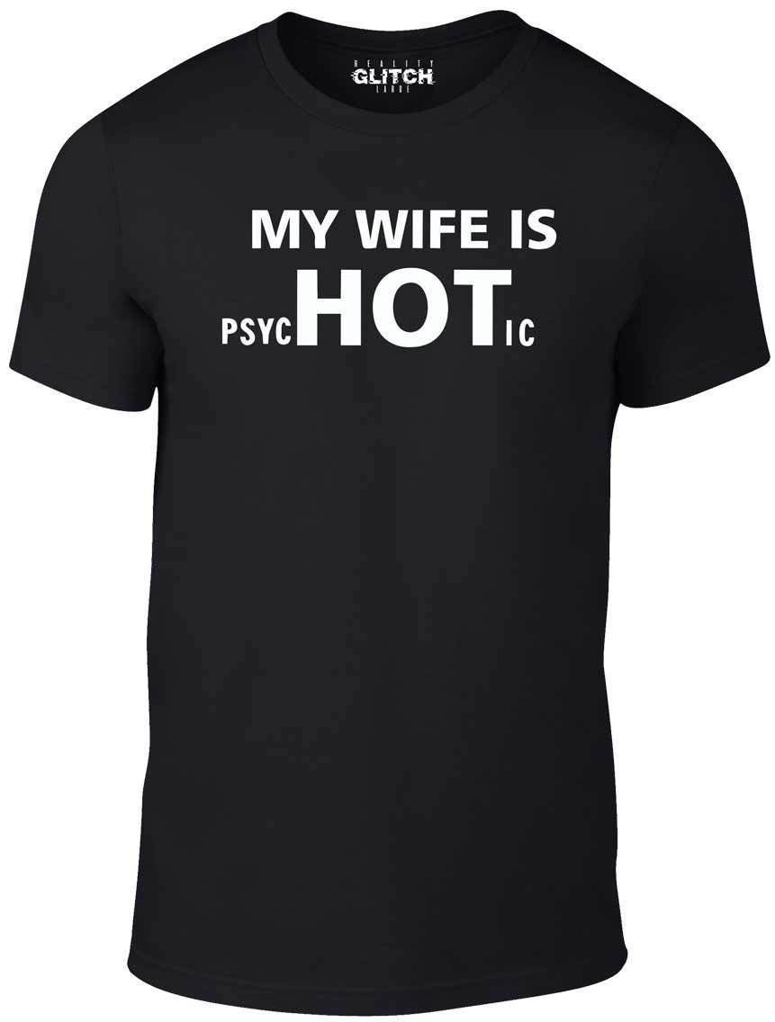 Image of My Wife Is Hot T-Shirt