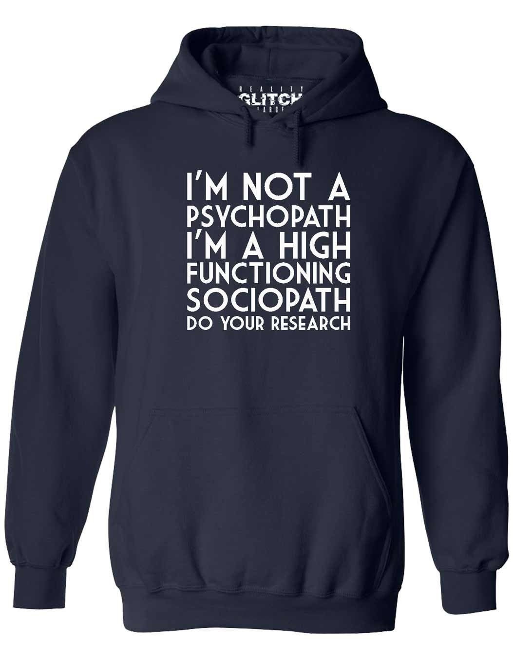 Image of Reality Glitch I'm Not A Psychopath Hoodie