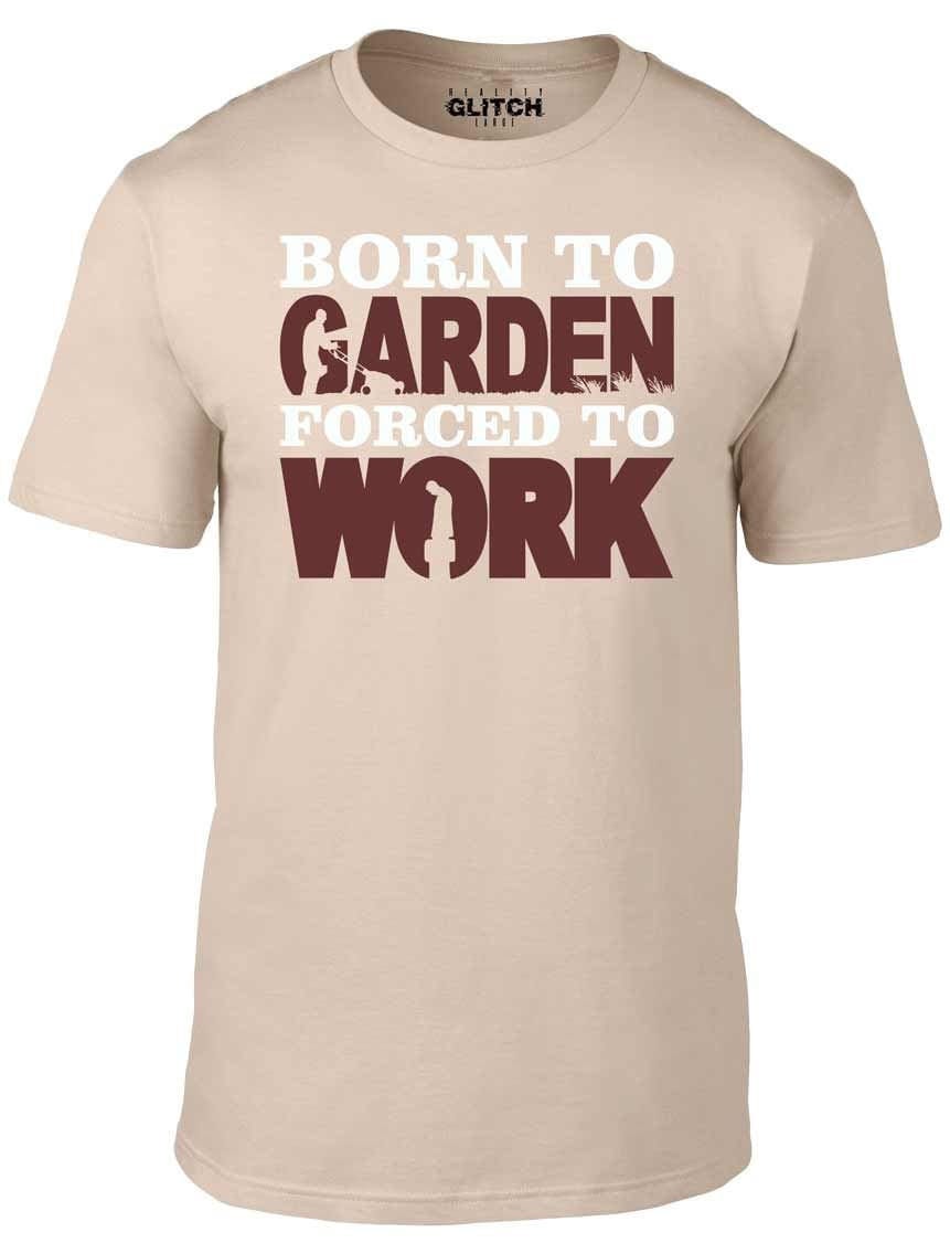 Image of Men's Born To Garden Forced Work T-Shirt