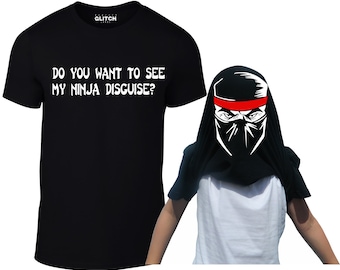 Reality Glitch Kids's Do You Want To See My Ninja Disguise? Flip T-Shirt