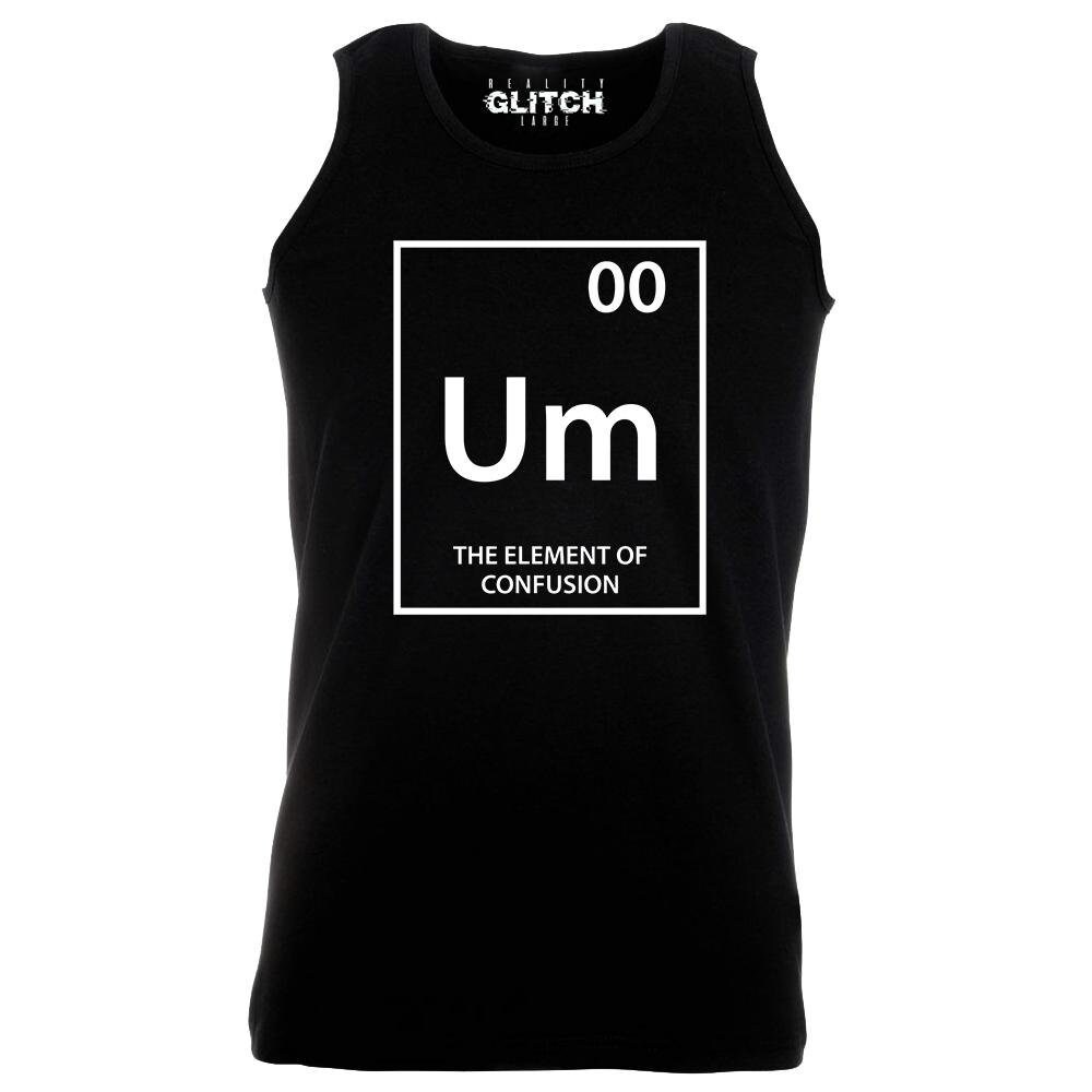 Image of Mens Um The Element Of Confusion Vest Periodic Table Chemistry Science Funny