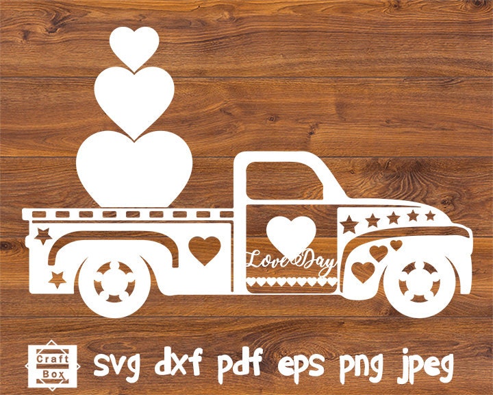 Download Vintage Truck Svg Valentine Truck Svg Valentines Day Svg Car Svg Valentine Svg Valentine Saying Svg Valentine Stencil Heart Svg