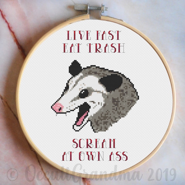 Live Fast, Eat Trash, Scream At Own Ass Opossum Cross Stitch Pattern - DIGITAL DOWNLOAD