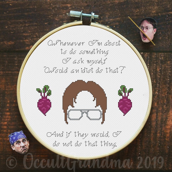 Don't Be An Idiot Dwight Schrute The Office Quote Cross Stitch Pattern - DIGITAL DOWNLOAD