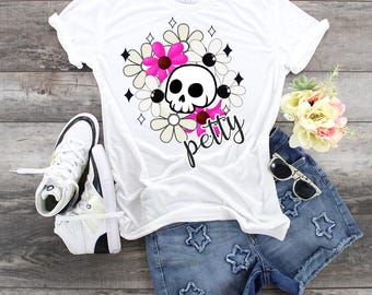Petty Skull Flower T-Shirt: Sarcastic Graphic Tee