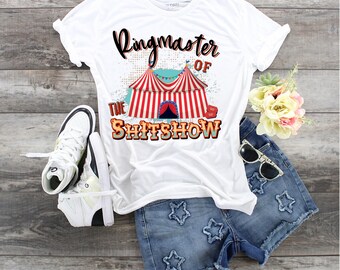 Ringmaster of The Shitshow T-Shirt: Funny Mom/Dad Gift