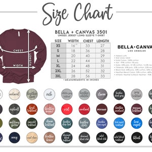 May include: Size chart for Bella + Canvas 3501 unisex long sleeve t-shirt. The chart shows measurements in inches for width, chest, and length for sizes XS to 3XL. The chart also includes a list of available colors for the t-shirt.