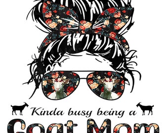 Goat Mom PNG: Messy Bun, Floral Design (Digital Download)