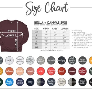 May include: Size chart for Bella + Canvas 3901 unisex sponge fleece crewneck sweatshirt. The chart shows width, chest, and length measurements in inches for sizes XS to 2XL. The chart also includes information about the fabric composition and weight for different colors.