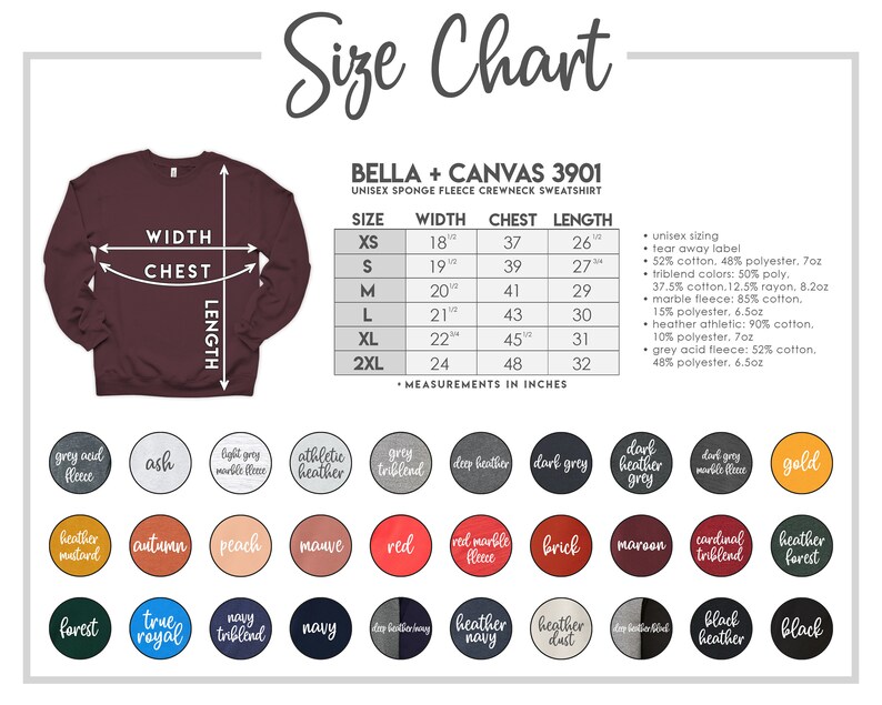 May include: Size chart for Bella + Canvas 3901 unisex sponge fleece crewneck sweatshirt. The chart shows width, chest, and length measurements in inches for sizes XS to 2XL. The chart also includes information about the fabric composition and weight for different colors.