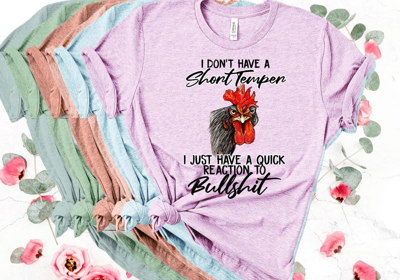 T-shirt Snarky Chicken: I Don't Have a Short Temper - Bella Canvas T-shirt Heather Lilac