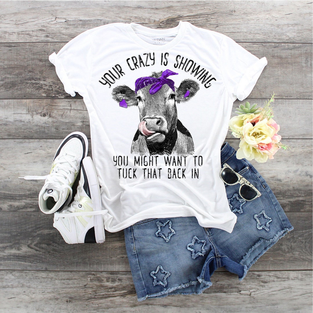 Cow Your Crazy is Showing You Might Want to Tuck That Back - Etsy