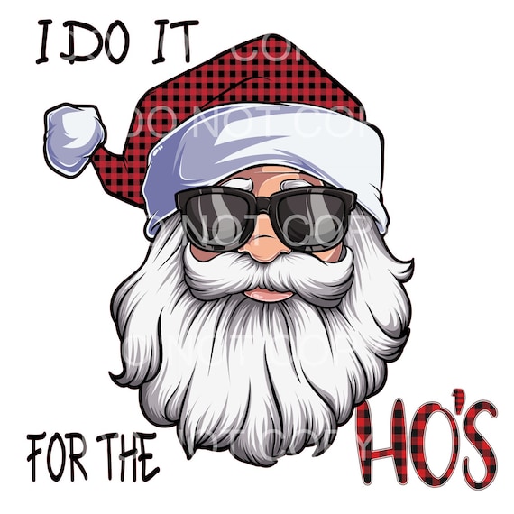 Funny Santa 'I Do It for the Ho's' PNG Plaid Hat, Sunglasses