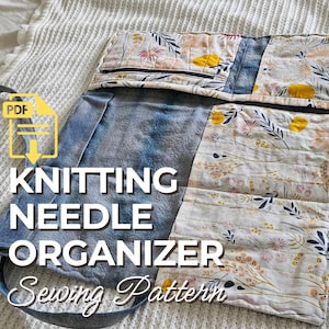 Knitting Needle Organizer PDF Sewing Pattern for Beginners, Instant Download, easy knitter's case pattern
