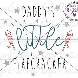 Daddy's Little Firecracker SVG cut bestand voor Cricut en Silhouette | Eerste 4 juli | Onafhankelijkheidsdag | Sublimatie design shirt, onesie