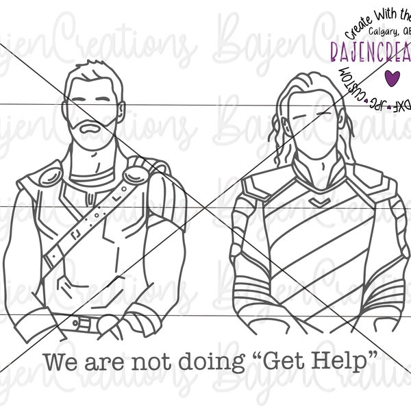 We are not doing "Get Help" SVG cut files for Cricut and Silhouette, Shirt, Sweater, movie Scene, Comic, Brothers