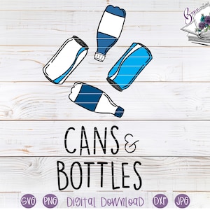Cans and Bottles recycle Bin Cut files for Cricut and Silhouette, Recycling sign, Vinyl decal SVG