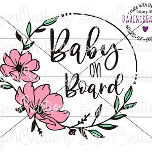 Archivos SVG de Bebé a bordo para Cricut y Silhouette, calcomanía para automóvil, contorno blanco, niña, mamá primeriza, calcomanía para vehículo, corona de flores