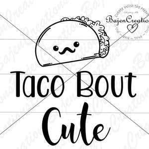 Taco bout Cute SVG en DXF gesneden bestanden, Cinco de Mayo onesie, baby shower cadeau