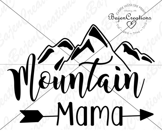 Free Free 320 Mountain Mama Svg SVG PNG EPS DXF File