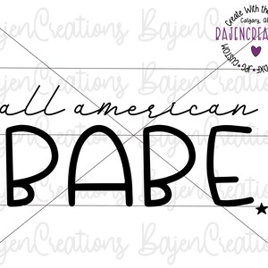 File di taglio SVG All American Babe, DXF, download digitale, maglietta, tutina per neonati
