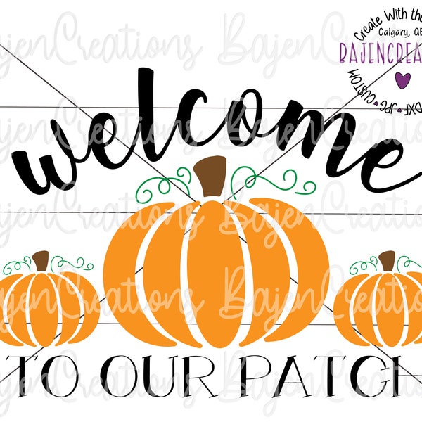 Welcome to Our Patch SVG cut file for Cricut and Silhouette, Thanksgiving and Fall