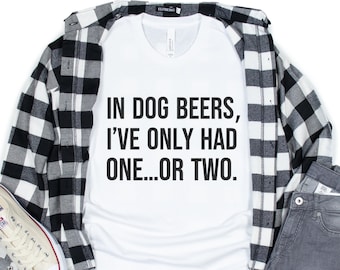 Bierliefhebber shirt voor mannen, grappig hondenshirt, in hondenbieren heb ik maar één shirt gehad, vakantiecadeau voor papa, cadeau voor broer, gag cadeau voor mannen