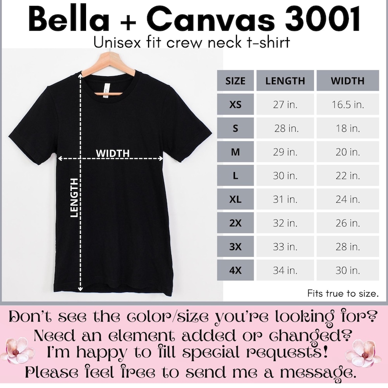 May include: Black unisex fit crew neck t-shirt from Bella + Canvas 3001. The image includes a size chart with measurements in inches, ranging from XS to 4X. The text on the image says "Fits true to size."