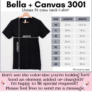 May include: Black unisex t-shirt with Bella + Canvas 3001 printed on the top. The t-shirt is shown on a white background with a size chart listing measurements in inches for XS, S, M, L, XL, 2X, 3X, and 4X.