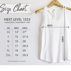 May include: White racerback tank top with size chart. The chart shows measurements in inches for sizes XS to 2XL. The text on the chart reads "NEXT LEVEL 1533 LADIES IDEAL RACERBACK TANK".