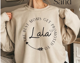 Lala Sweatshirt, Lala Gifts, Holiday Gift for Lala, Gift For Grandma, Promoted To Grandma, Pregnancy Reveal, Mothers Day Gift for Grandma