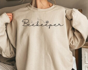 Beekeeper Sweatshirt, Beekeeper Gift, Bee Keeper Sweater, Bee Keeper Gift, Beekeeping Sweater, Beekeeping Gift, Honeybee Sweatshirt