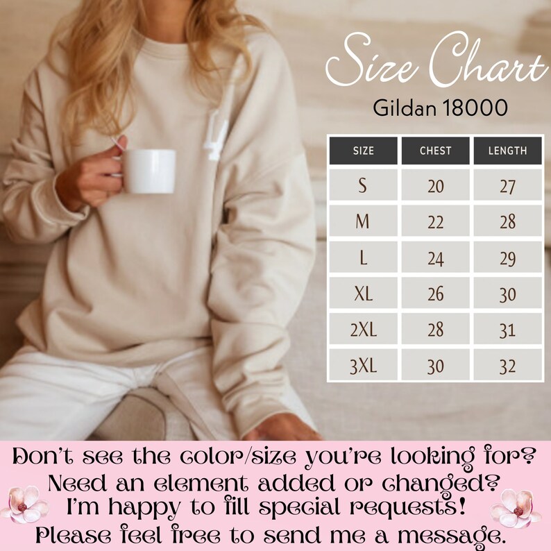 May include: Size chart for Gildan 18000 sweatshirts, showing chest and length measurements in inches for sizes S, M, L, XL, 2XL, and 3XL.