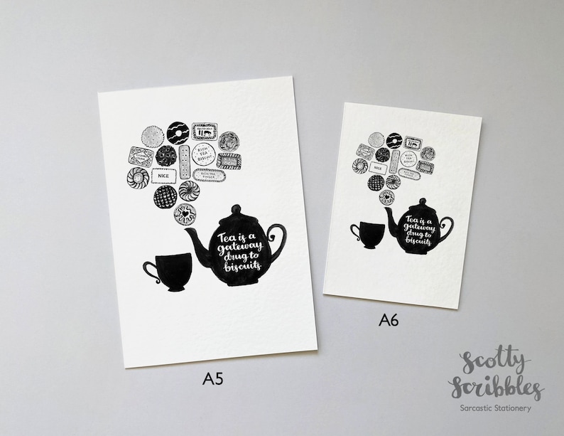 Tea is a Gateway Drug to Biscuits Greetings Card A5 A6 Birthday