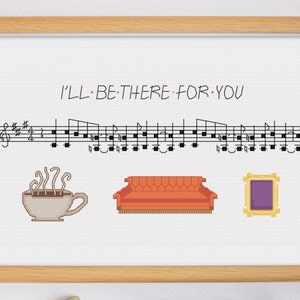 Peut inclure: Une impression encadrée avec les mots "I'll Be There For You" et des notes de musique. L'impression présente également une image de dessin animé d'une tasse de café, d'un canapé et d'un cadre photo.