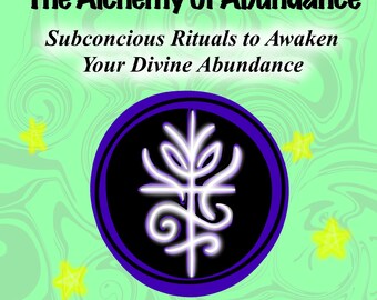 May include: A book cover with the title "The Alchemy of Abundance" in bold black letters. The cover features a purple and black circular design with a white symbol, set against a light green background with yellow stars.