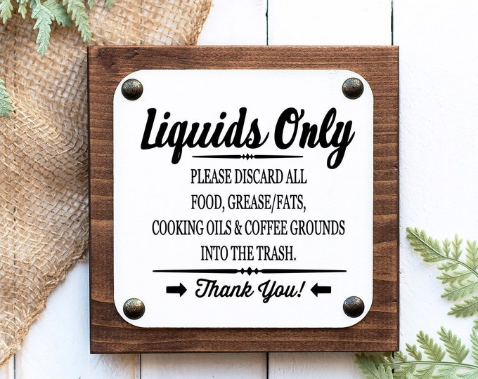 Liquids Only Down the Sink Kitchen Sign, Discard All Food or Grease
