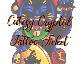 Cutesy Cryptid Tattoo Ticket