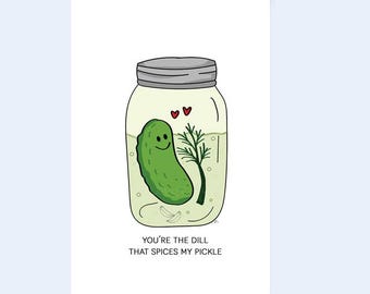 Grappige augurkwenskaart - "You're the Dill that Spices My Augurk" - Liefdes- en vriendschapskaart