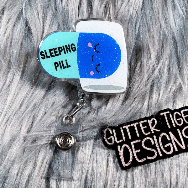 Sleeping Pill Badge Reel, Badge Reel, Medical Badge Reel, Pharmacy Badge Reel, Pharmacy Tech, Nurse, Doctor, RN, Pill, Pharmacy, Pun, Funny