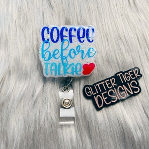 Coffee Badge Reel, Nurse Badge Reel, Badge Reel, Retractable Badge, Cute Badge Reel, Nurse Gift, Coffee Before Talkie, Glitter Badge Reel