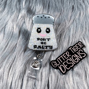 Don't Be Salty Badge Reel, Badge Reel, Nurse Badge Reel, Funny Badge Reel, Retractable Badge, Badge Holder, Medical Badge Reel, Salty,